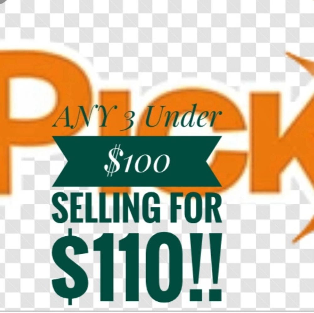 ANY 3 items for $100 below $100! Save $290!!!